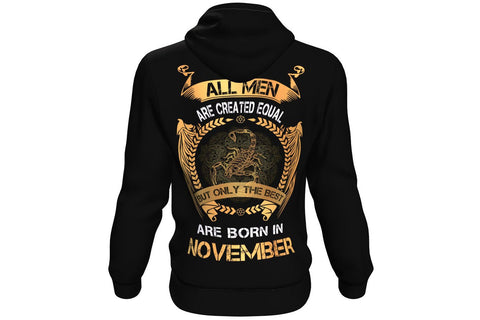 Born In Scorpio Star Sign Hoodie, All Men Are Created Equal Scorpion Hoodie For Men, Great Gift Idea For Scorpio (October Or November)